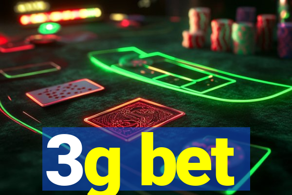 3g bet